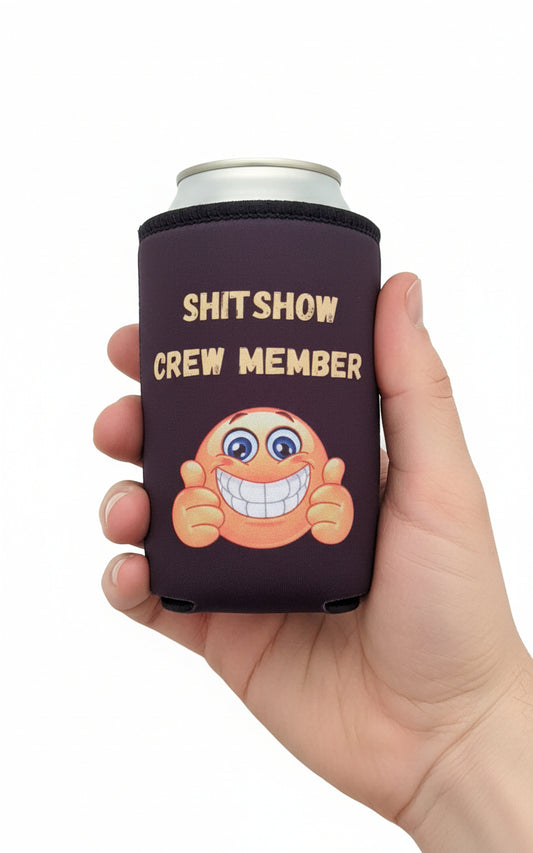 Stubby cooler - shit show crew member
